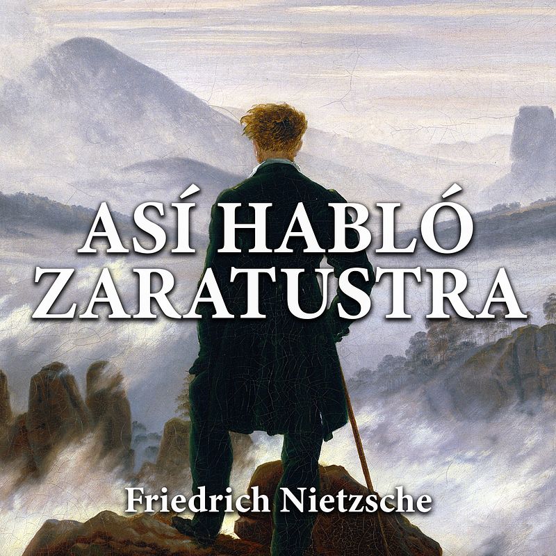 Así habló Zaratustra (1885) de Friedrich Nietzsche - Descargar audiolibro