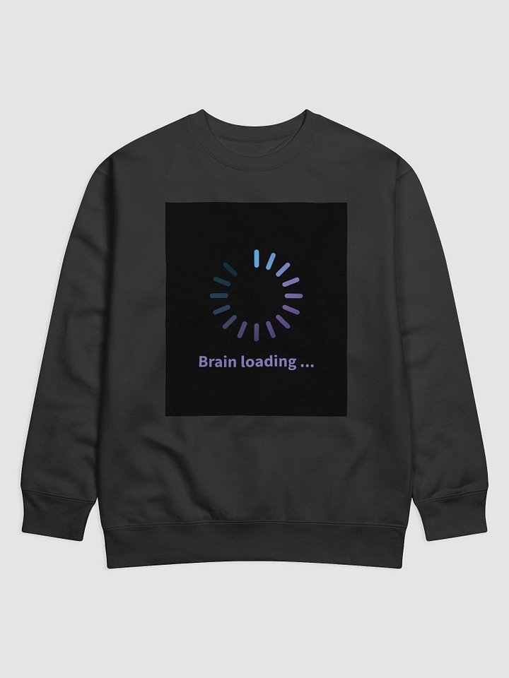 "Brain Loading..." Funny Sweatshirt – Cozy Tech Humor Sweater | Unisex Gift for Programmers, Students & Introverts product image (1)