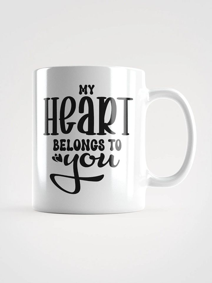 My Heart Belongs To You Mug product image (1)
