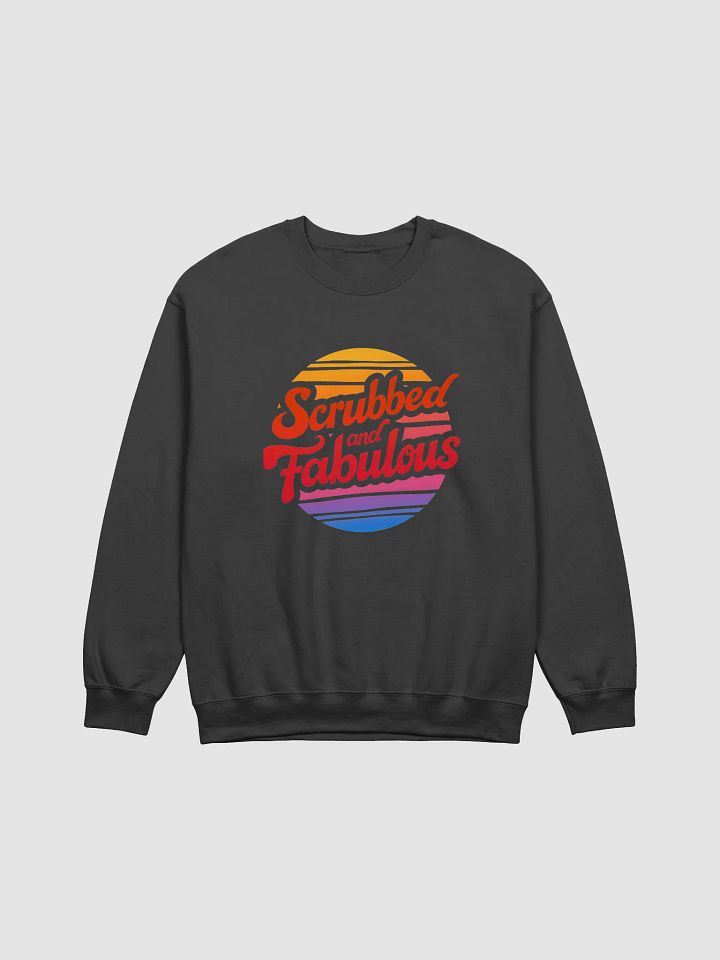 Radiant Scrubbed and Fabulous Sweatshirt product image (1)