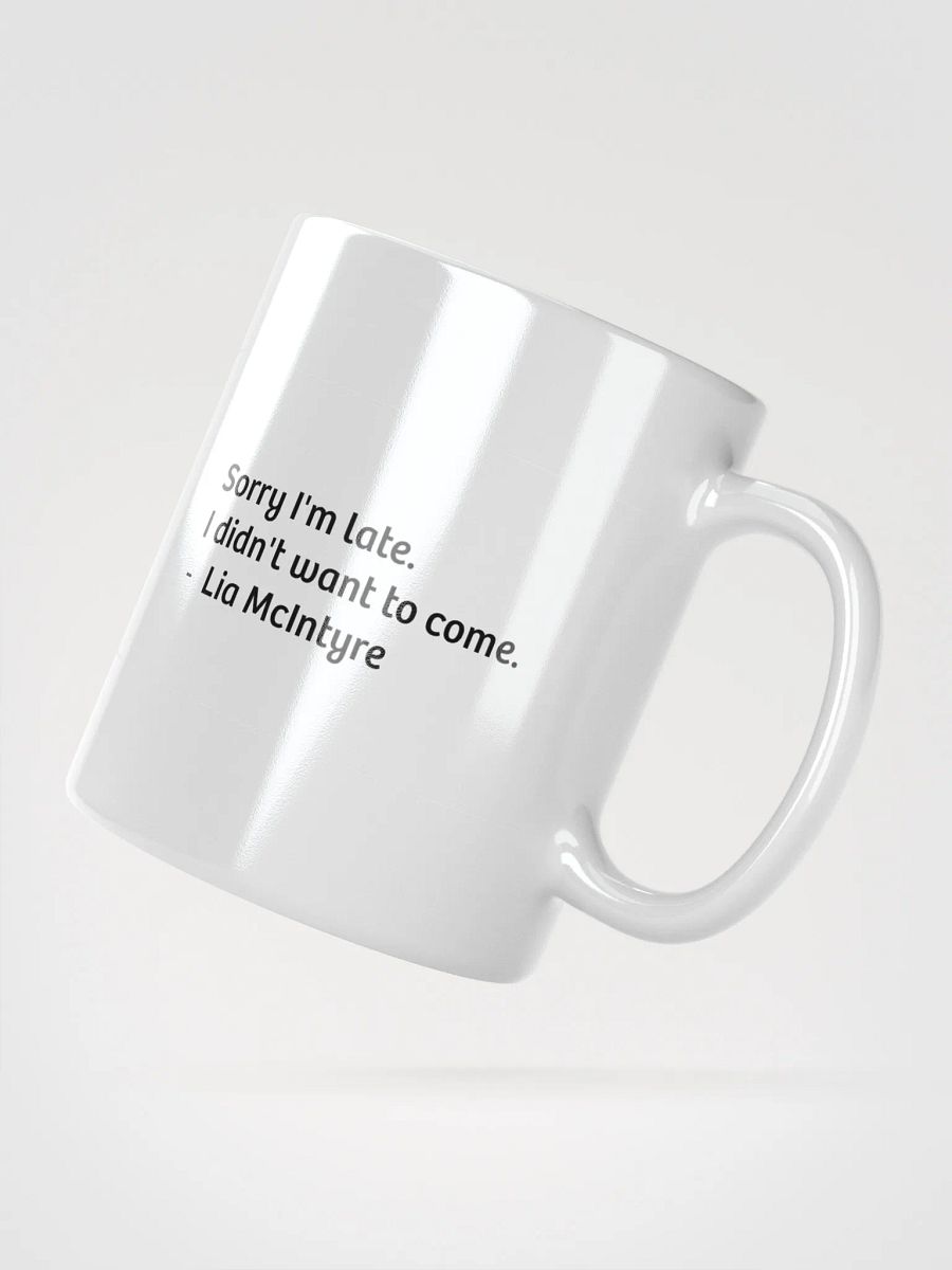 Coffee cup - Sorry I'm Late product image (2)