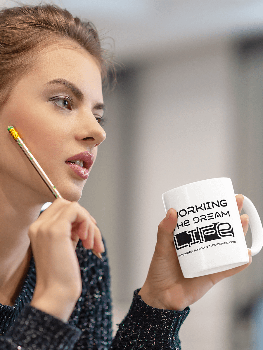 Working the Dream Life Coffee Mug – Motivational Ceramic Mug | Daily Inspiration | Purpose-Driven Drinkware product image (5)