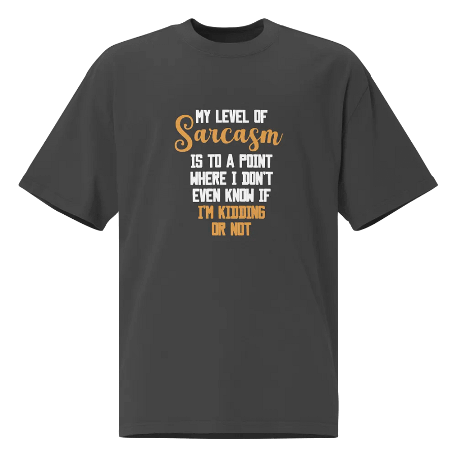 My Level of Sarcasam. product image (1)
