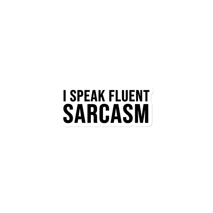 'I Speak Fluent Sarcasm' Magnet product image (2)