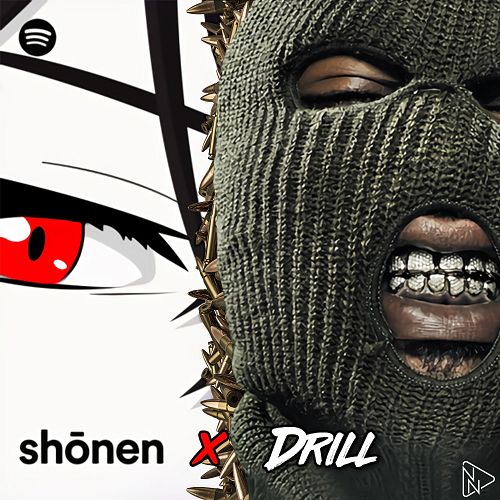 Just dropped the new Shonen x Drill playlist! 

Drop your drill music below to potentially be featured!

It will feature arti...