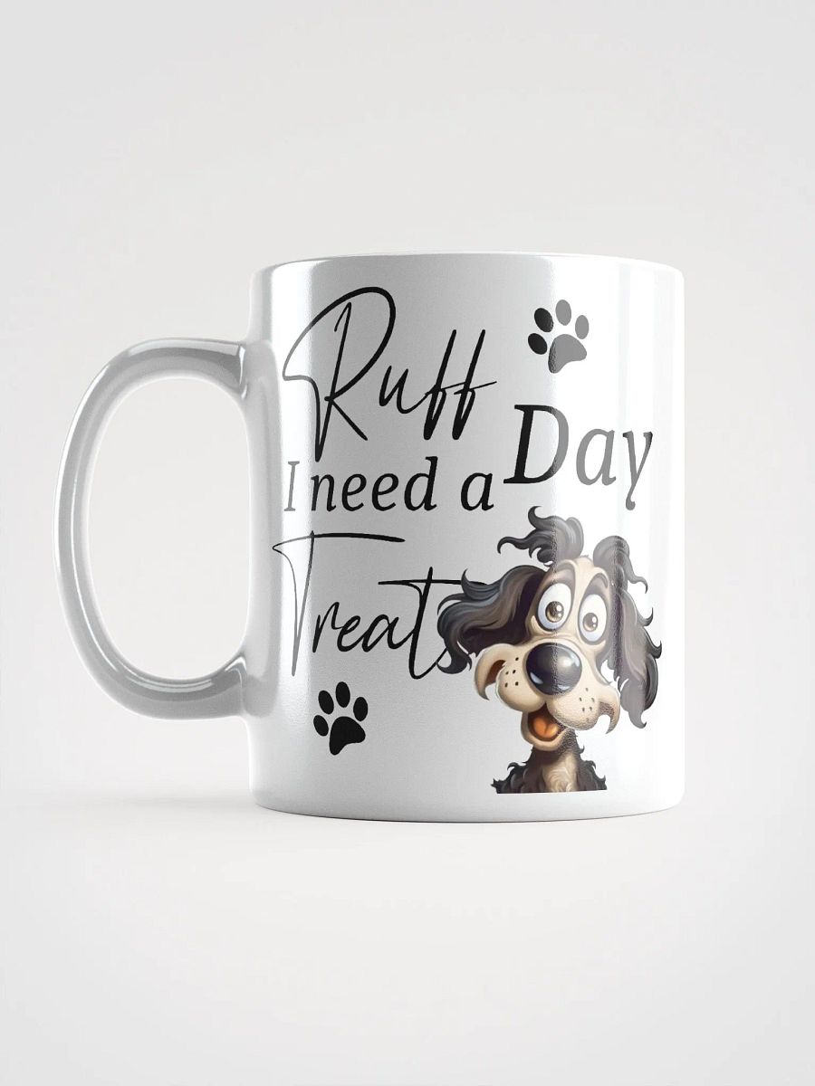 Ruff Day Funny Dog Mug product image (7)