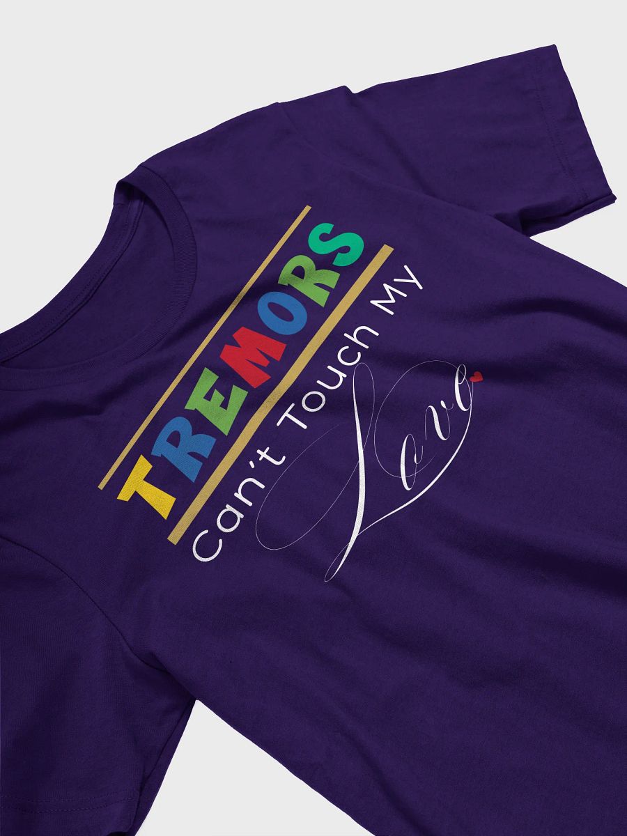 Tremors Can’t Touch My Love, Parkinson Bella Canvas T-shirt product image (3)