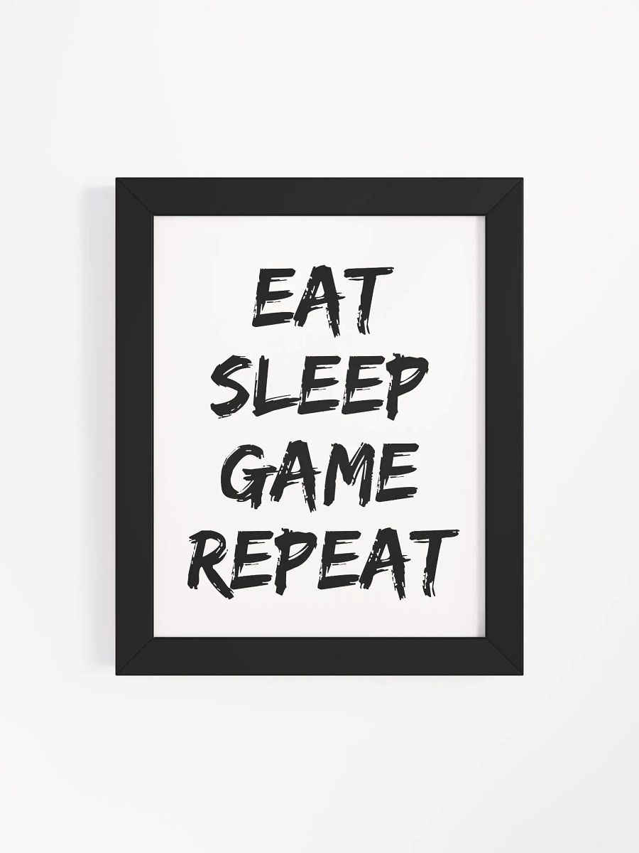 Eat Sleep Game Repeat Framed art product image (39)