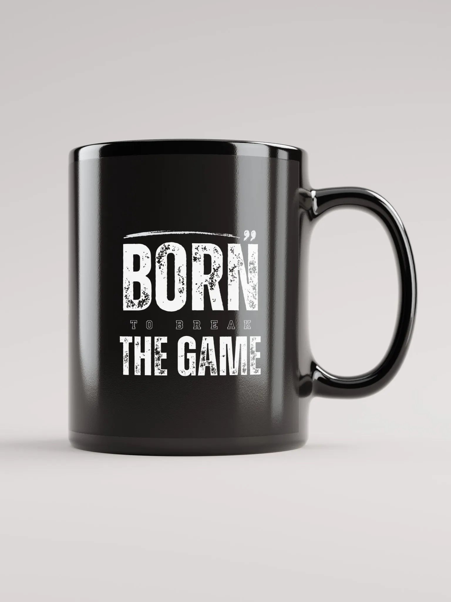 BORN TO BREAK THE GAME Black Mug product image (1)