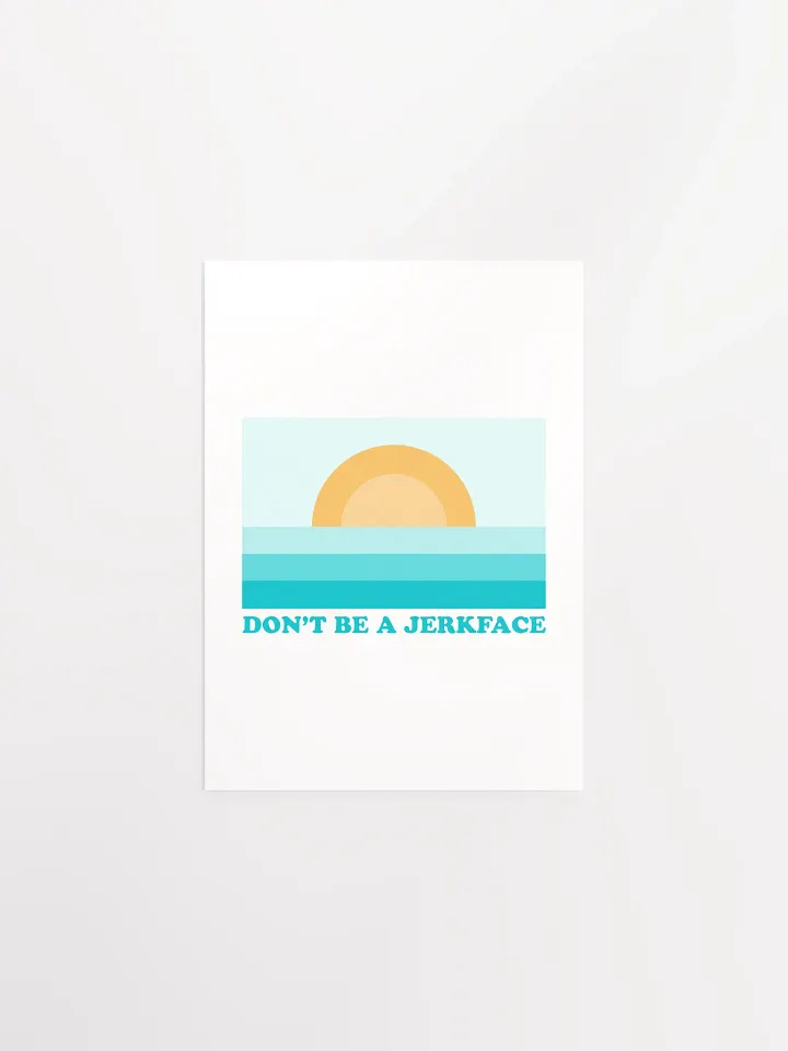 Don't Be A Jerkface - Poster product image (3)