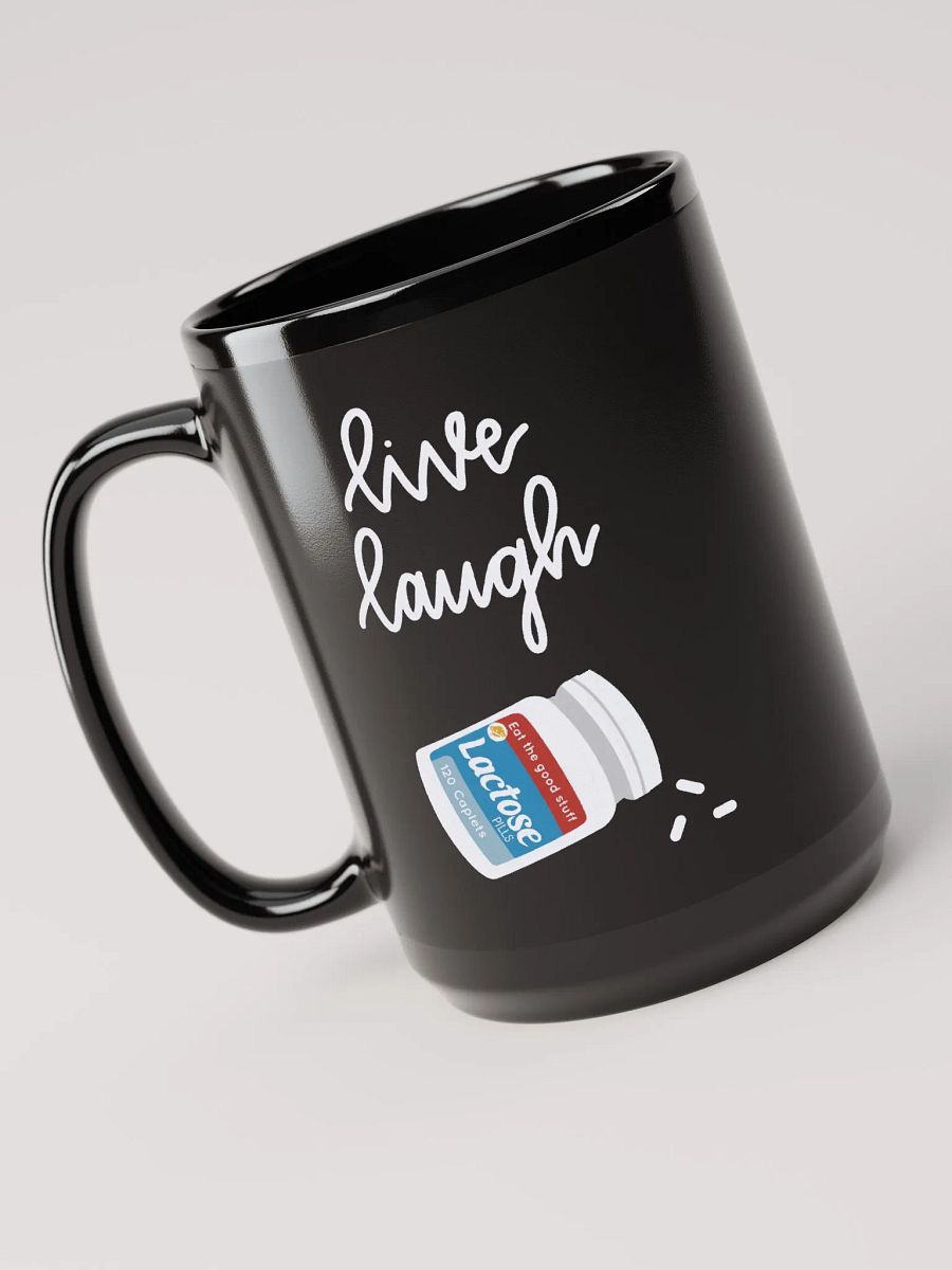 Live Laugh Lactose Pills Mug product image (3)