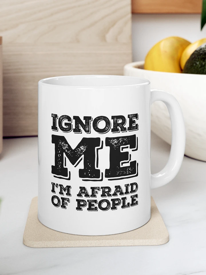 Ignore Me | I'm Afraid of People product image (1)