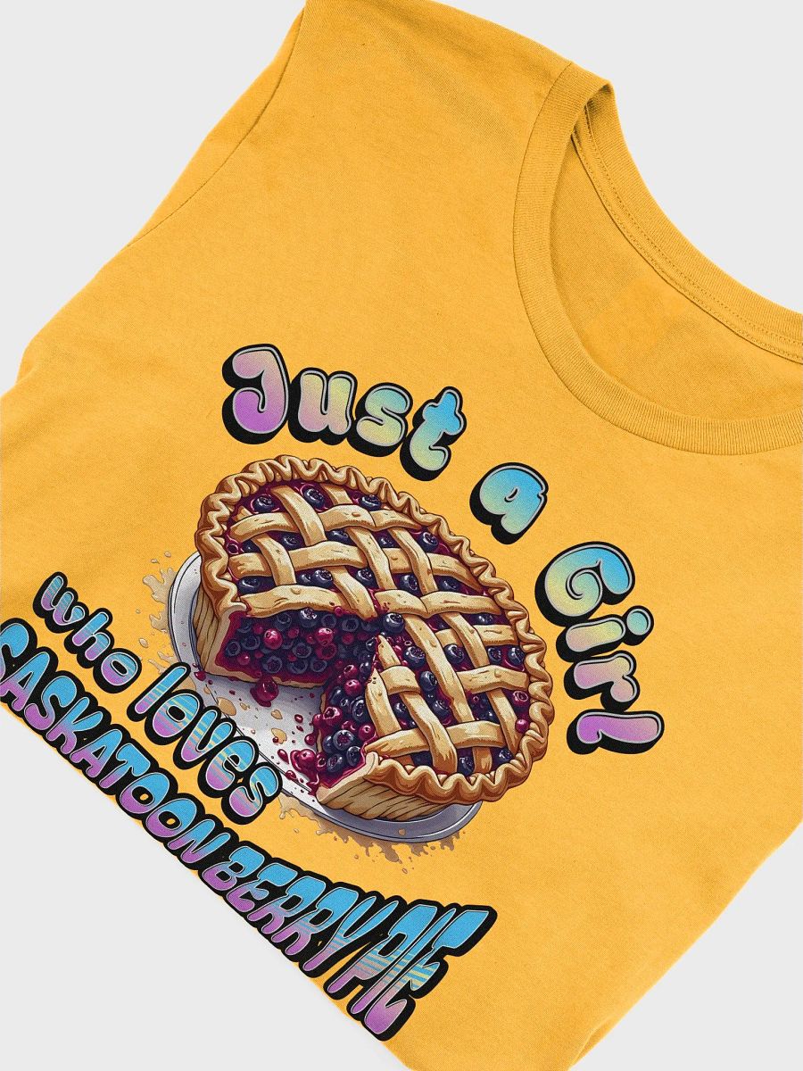 Just A Girl Who Loves Saskatoon Berry Pie T-Shirt product image (9)