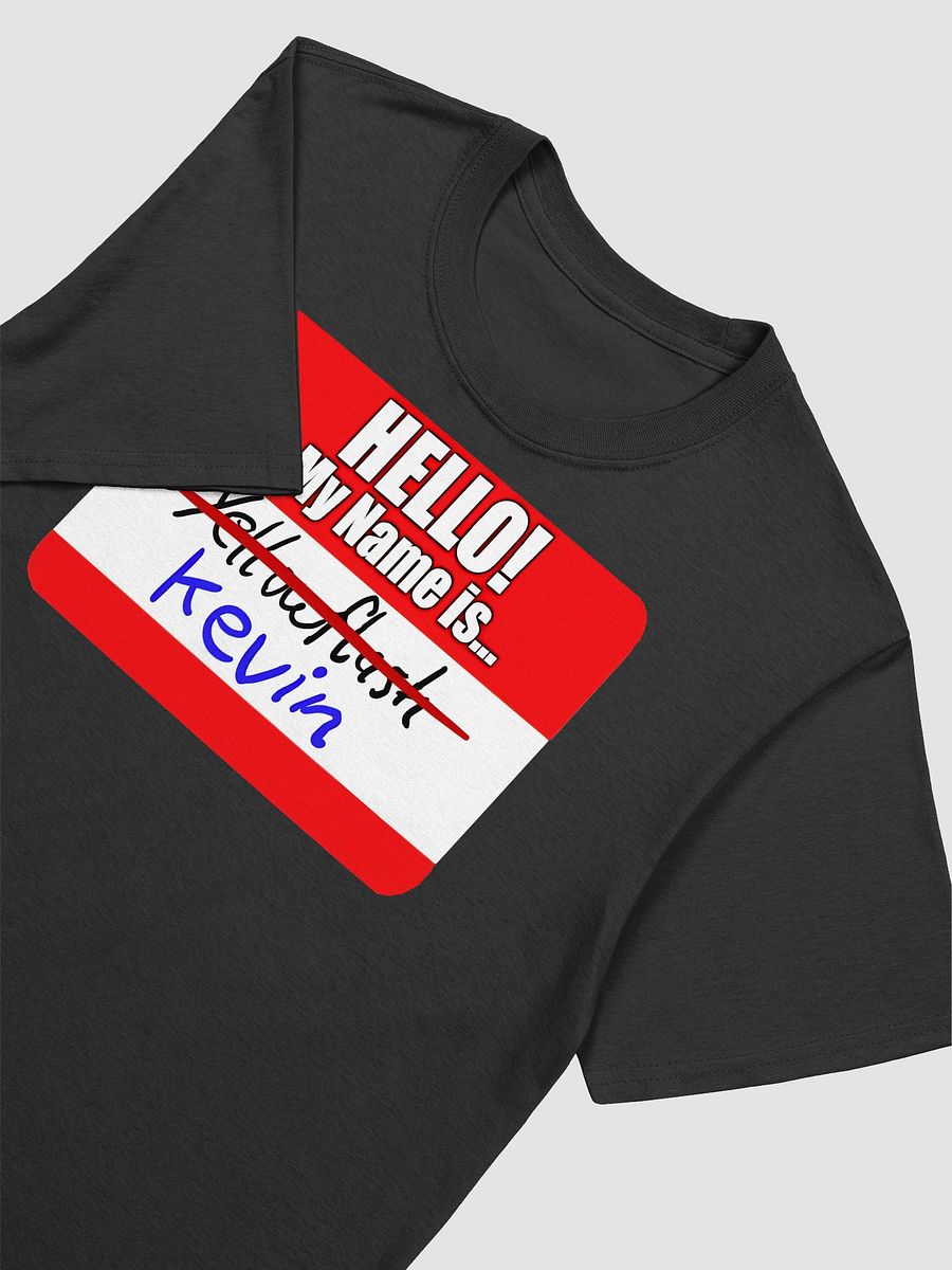 Hello My Name Is Kevin Shirt product image (47)