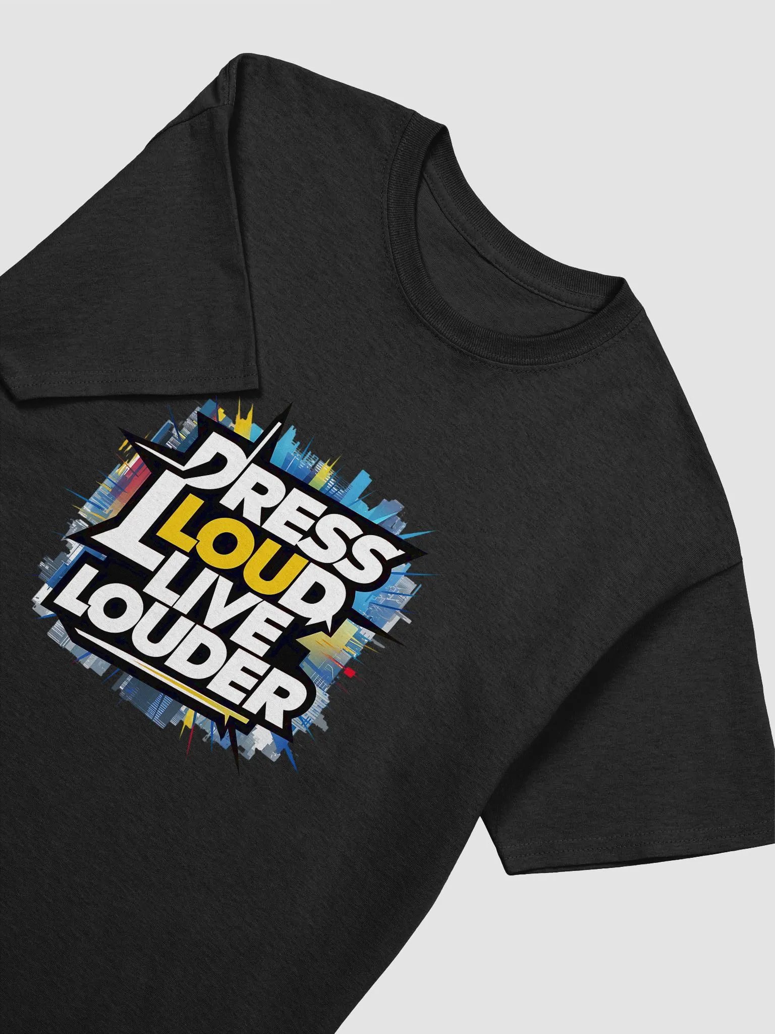 Dress loud, live louder - streetwear style fashion product image (3)