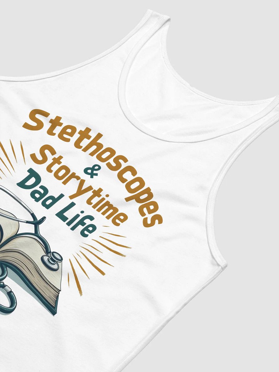 Stethoscopes & Storytime , Dad Life Tank product image (21)