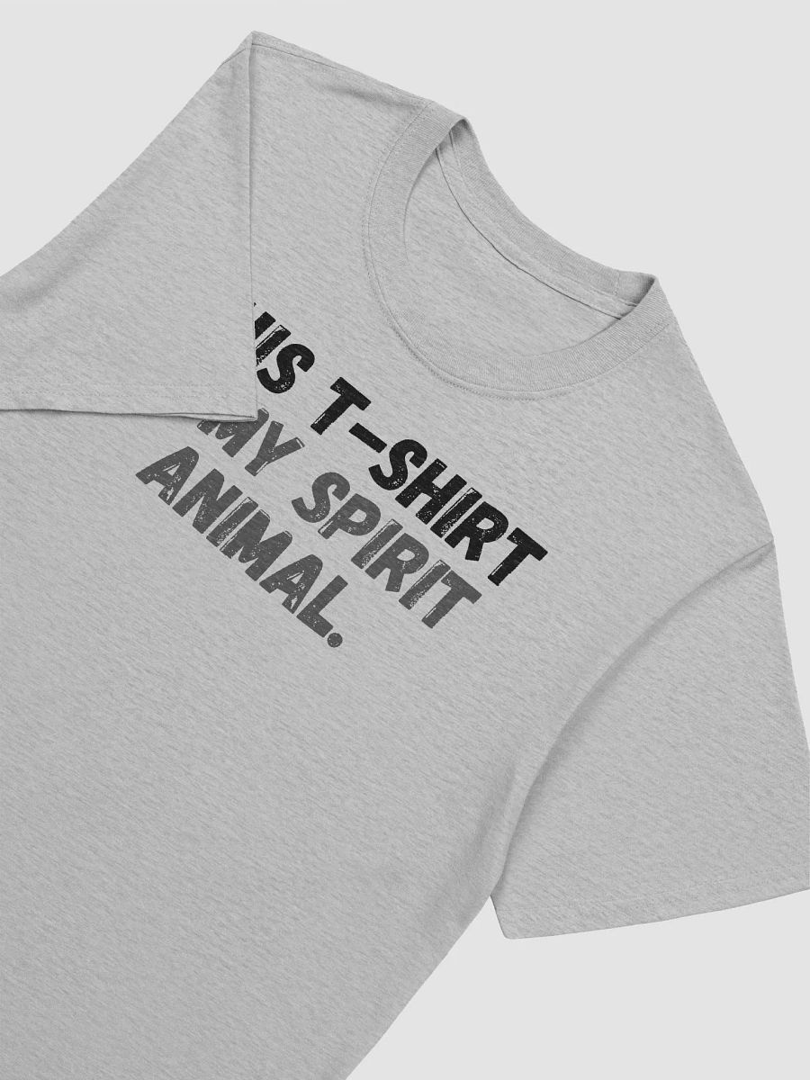 This t-shirt is my spirit animal. product image (5)
