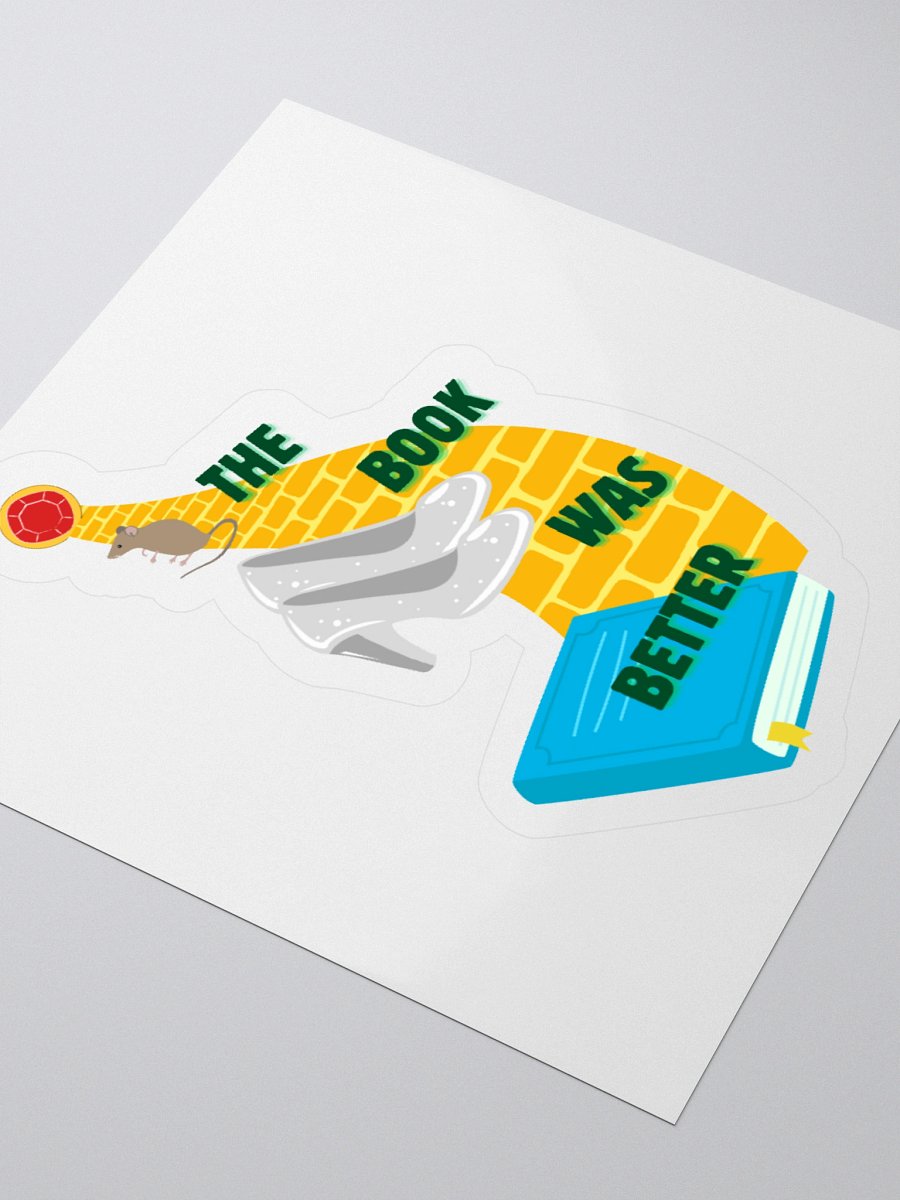The Book Was Better Sticker product image (3)