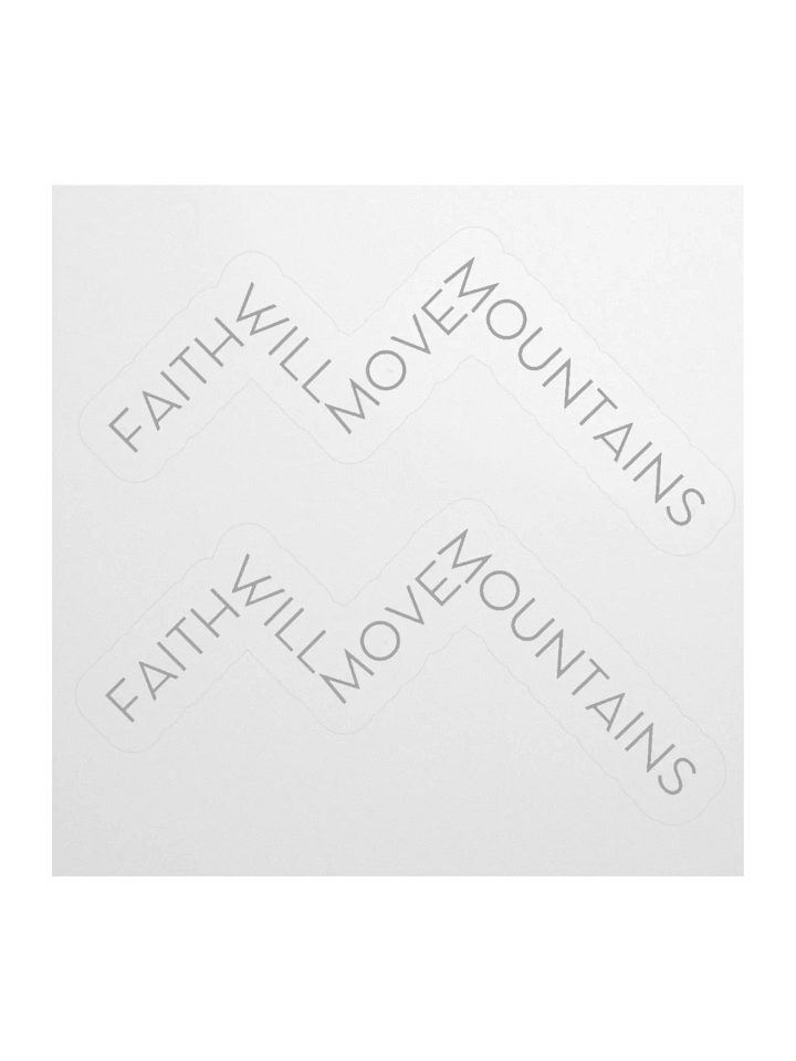 Faith will Move Mountains Sticker product image (1)