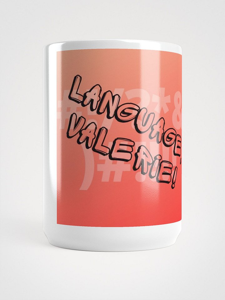 Language, Valerie! Mug product image (1)