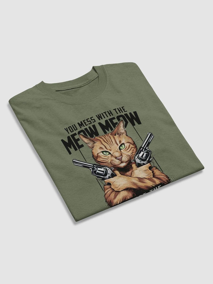 You mess with the meow meow product image (28)