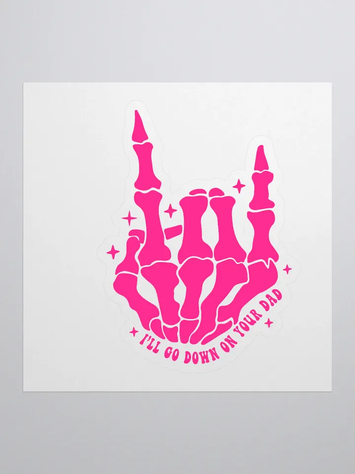 I'll go down on your dad (sticker) product image (1)