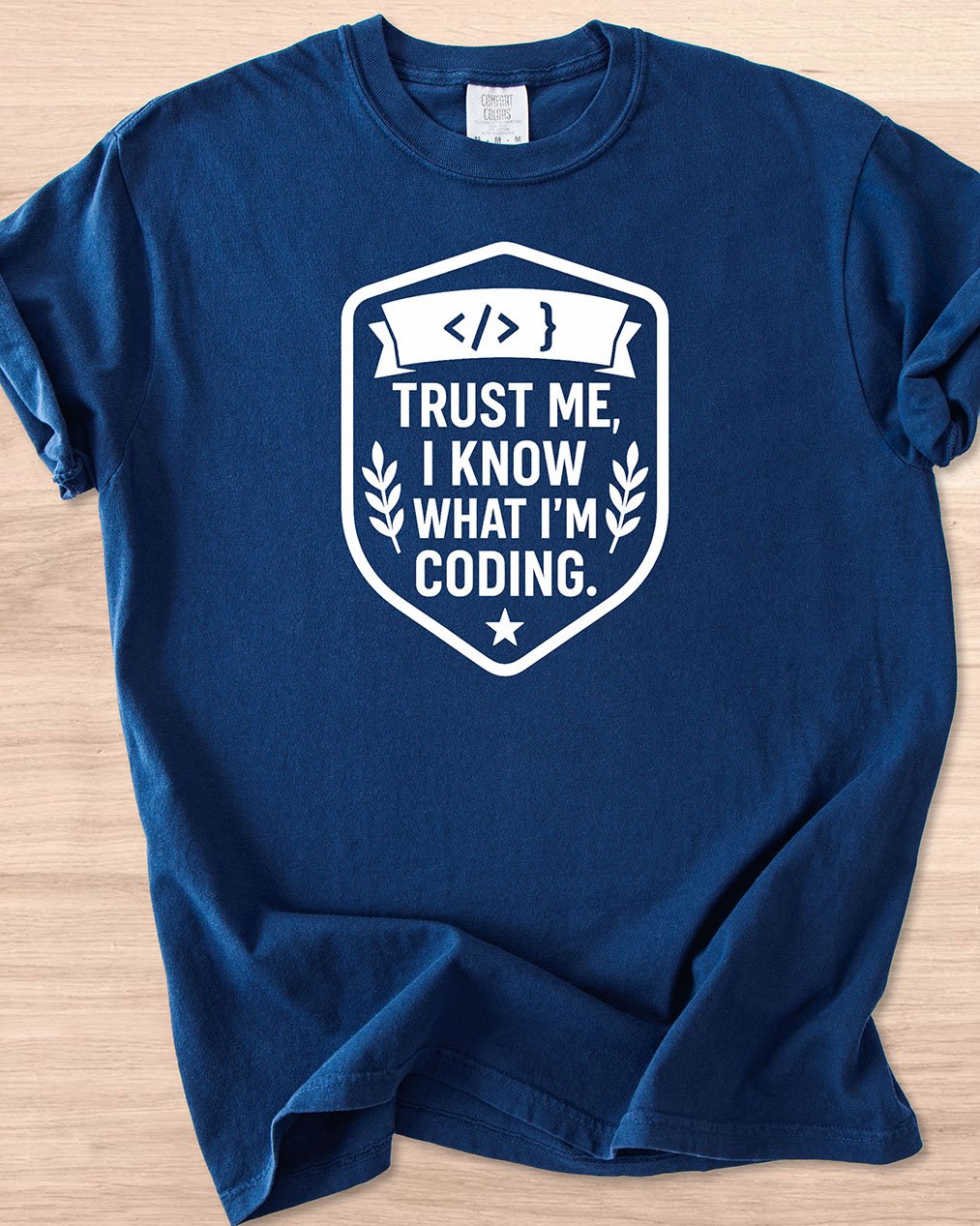 Trust me I Know What I'm Coding Tee (Dark Mode) product image (22)