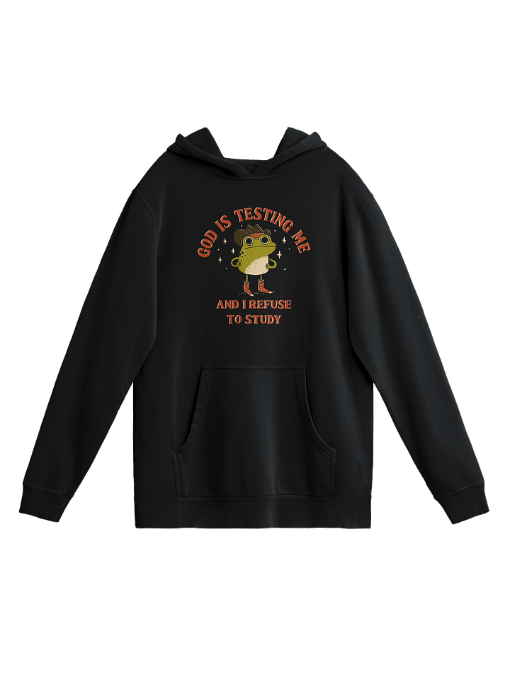God is Testing Me - Hoodie product image (1)