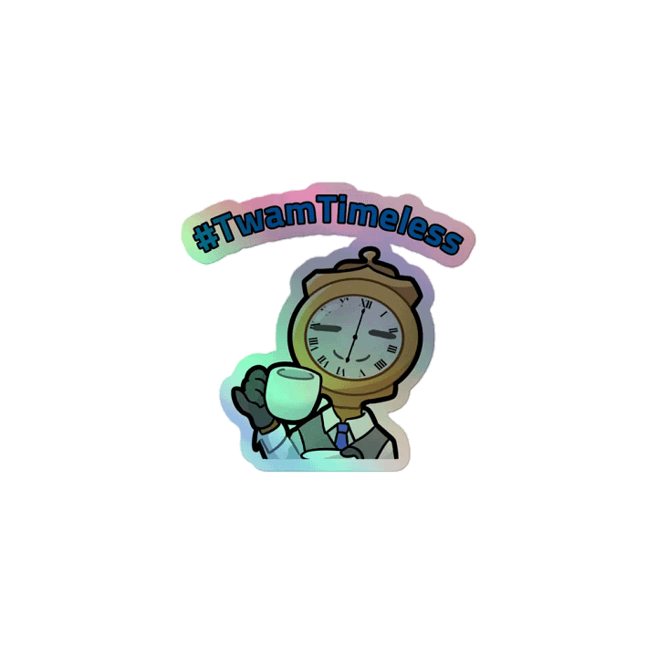 #TwamTimeless Holo Sticker product image (1)
