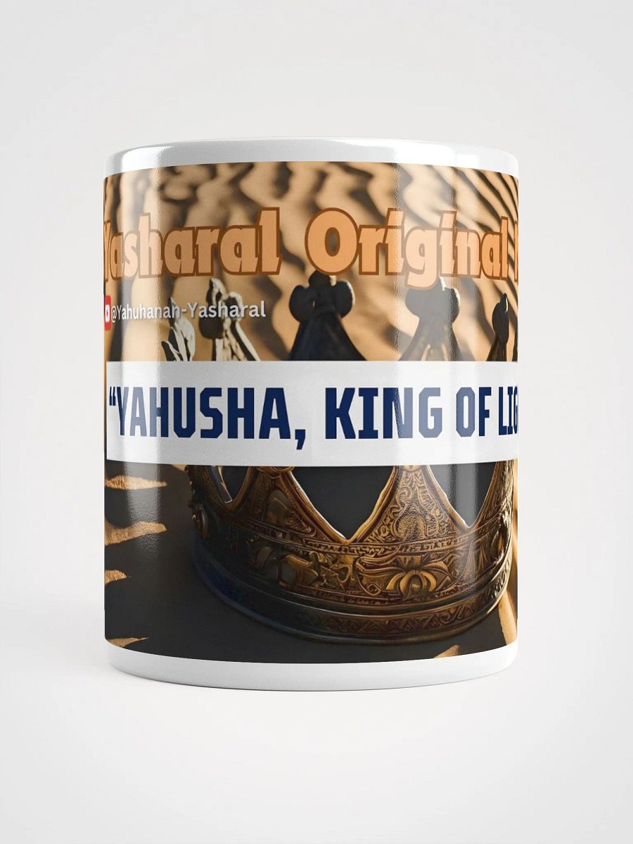 Yasharal Original Music: YAHUSHA, King of Light Mug product image (13)