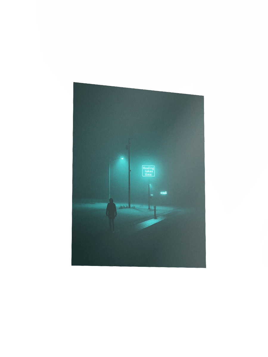 "Healing takes time" Matte Poster product image (13)