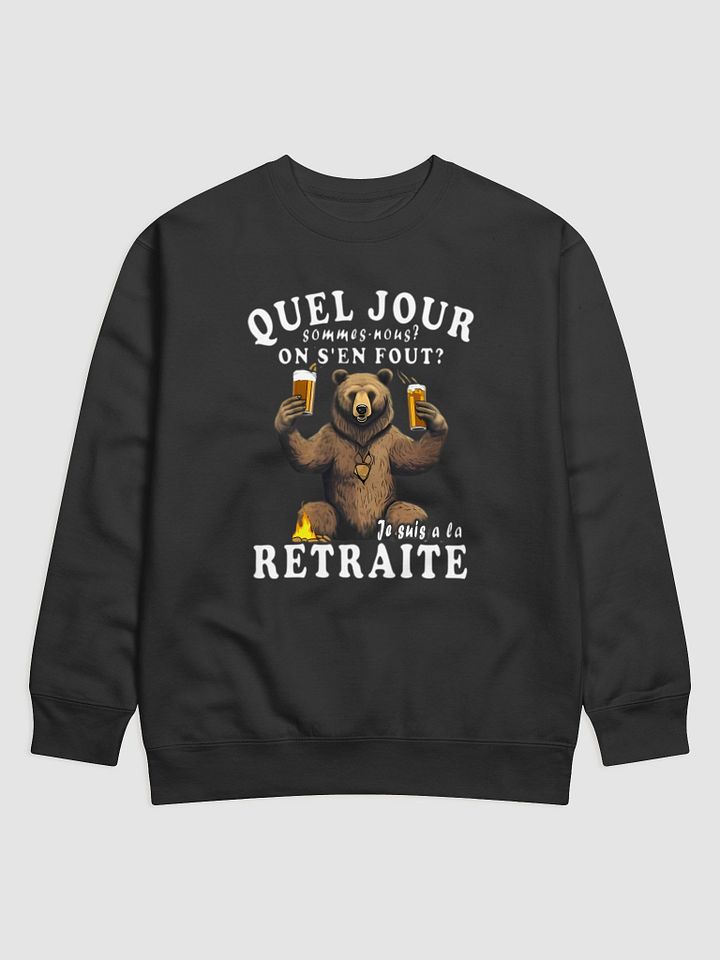 Bière, Quel jour sommes-nous? Sweat product image (1)