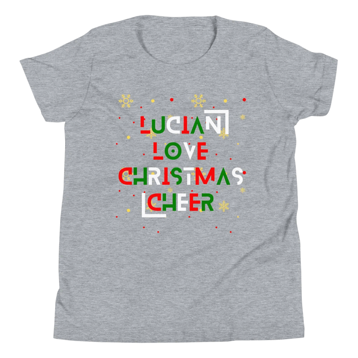 Lucian Love Christmas Cheer Youth T-Shirt product image (1)