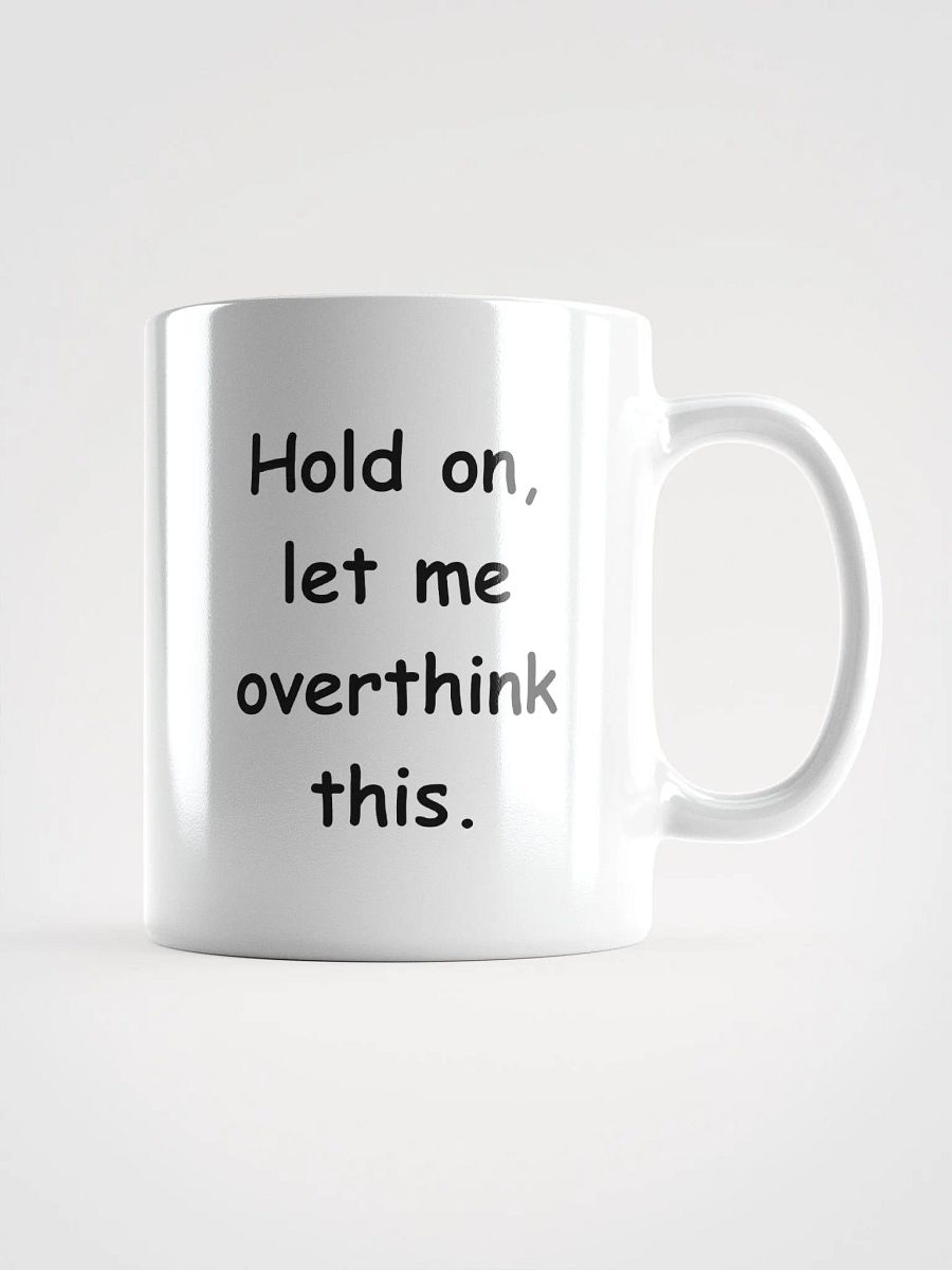Overthinking Mug product image (3)