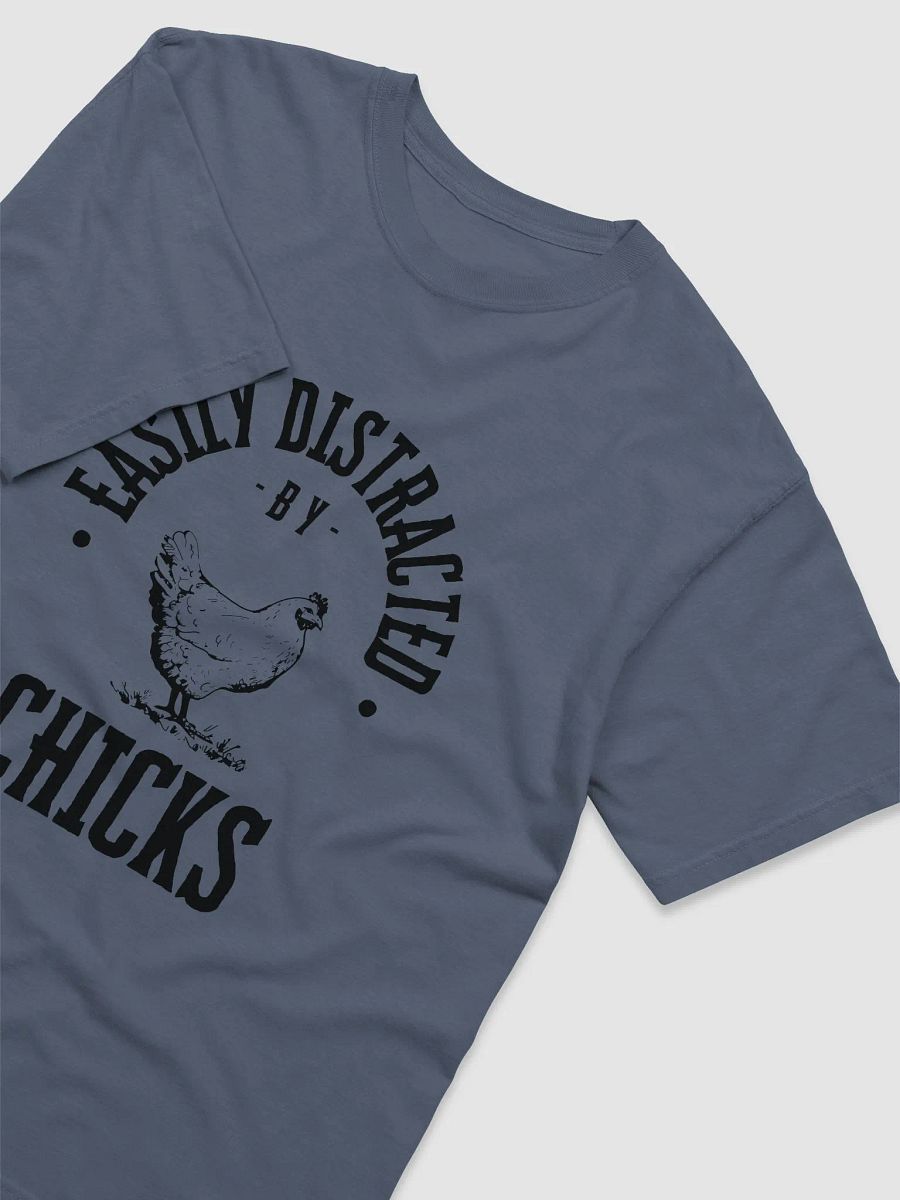 Easily Distracted by Chicks T-Shirt product image (16)
