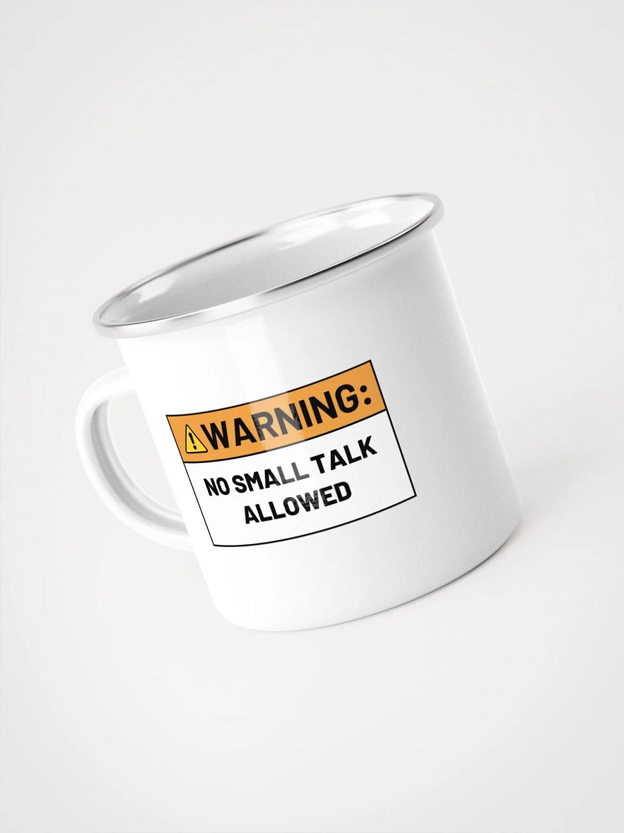 NO SMALL TALK ALLOWED Enamel Mug product image (3)