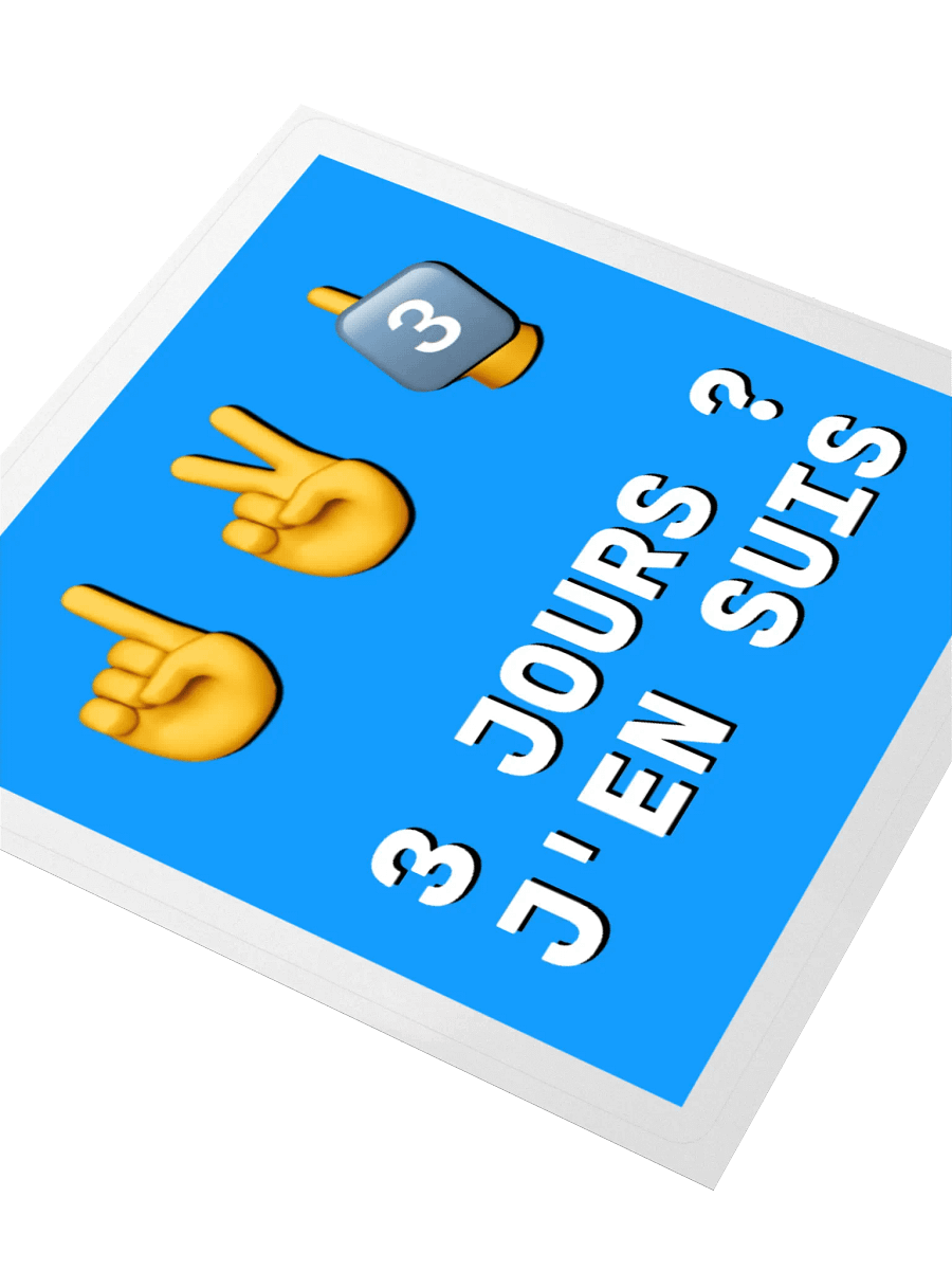 3-3 jours ? J'en Suis • Magic Number Censored Edition Sticker product image (3)