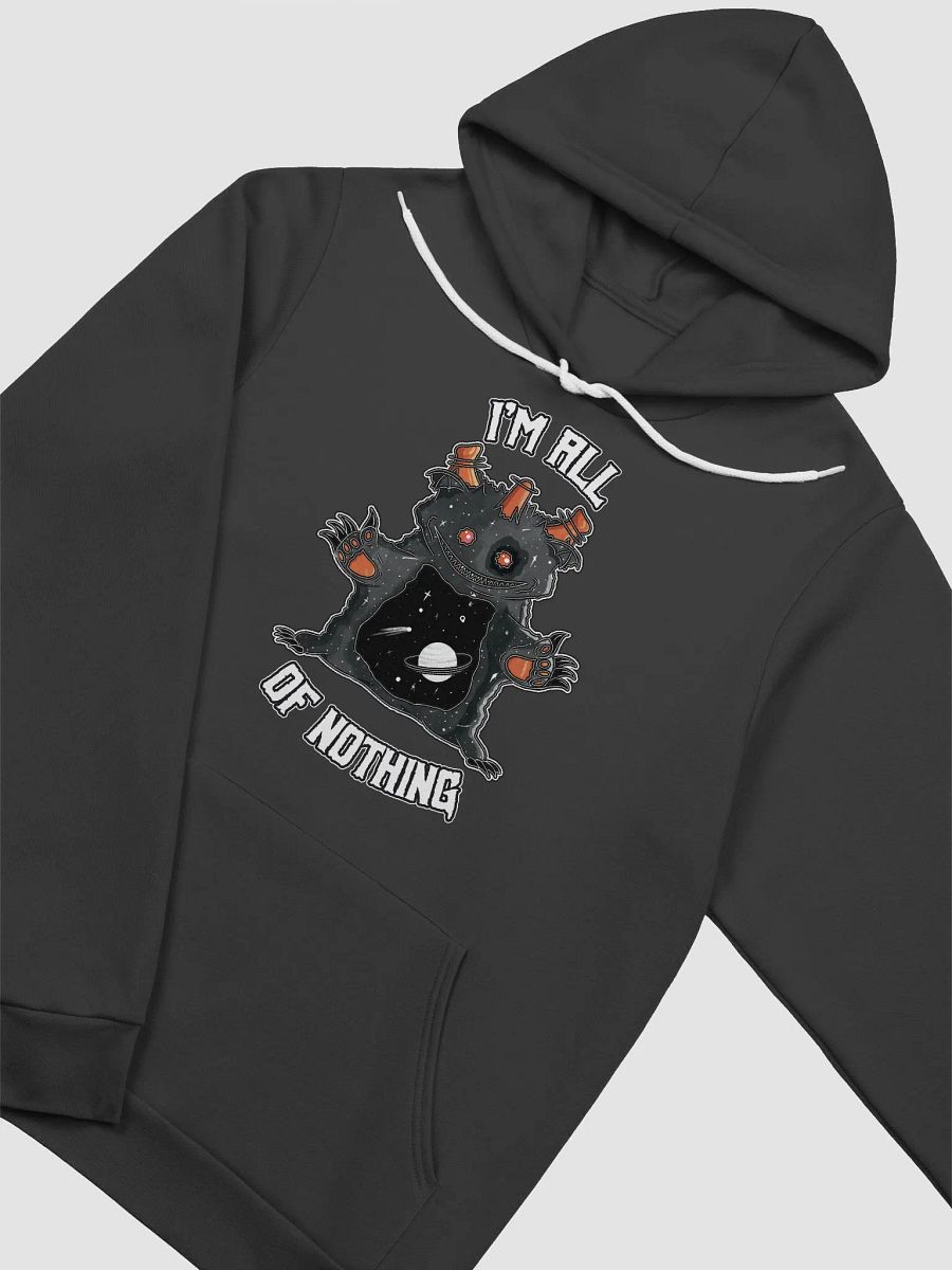 I’m All of Nothing Pullover Hoodie product image (3)