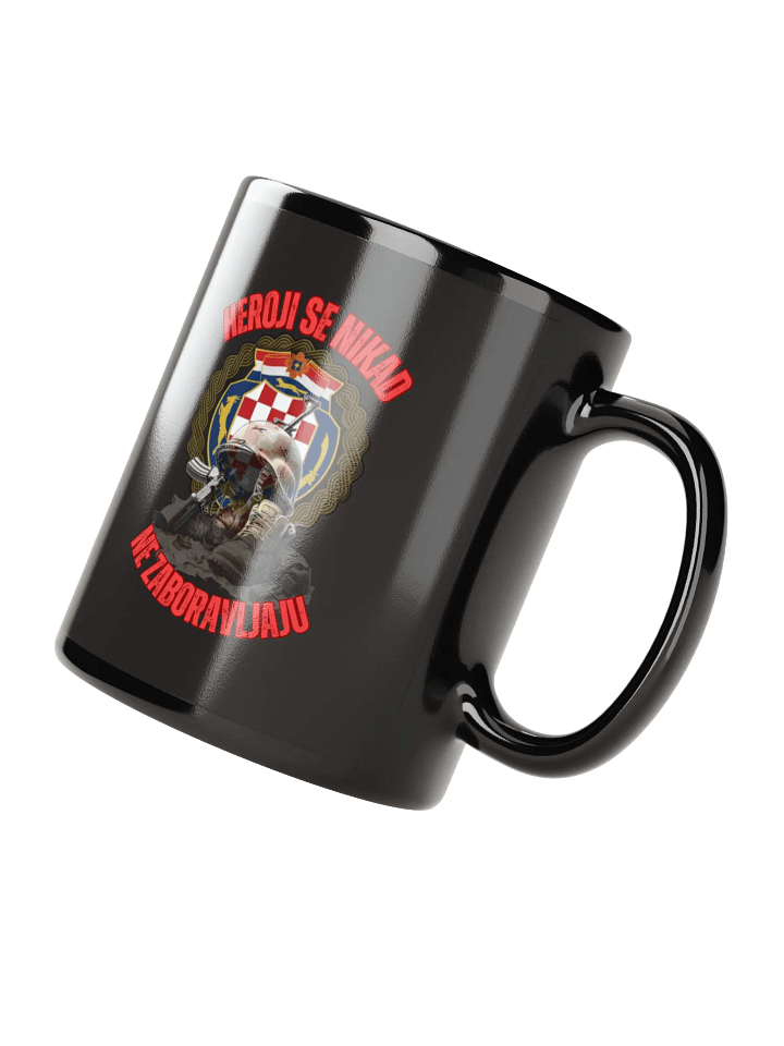 Heroji se nikad ne zaboravljaju Mug product image (4)
