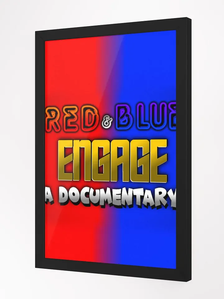 RED & BLUE™: "Engage" Documentary Poster product image (5)