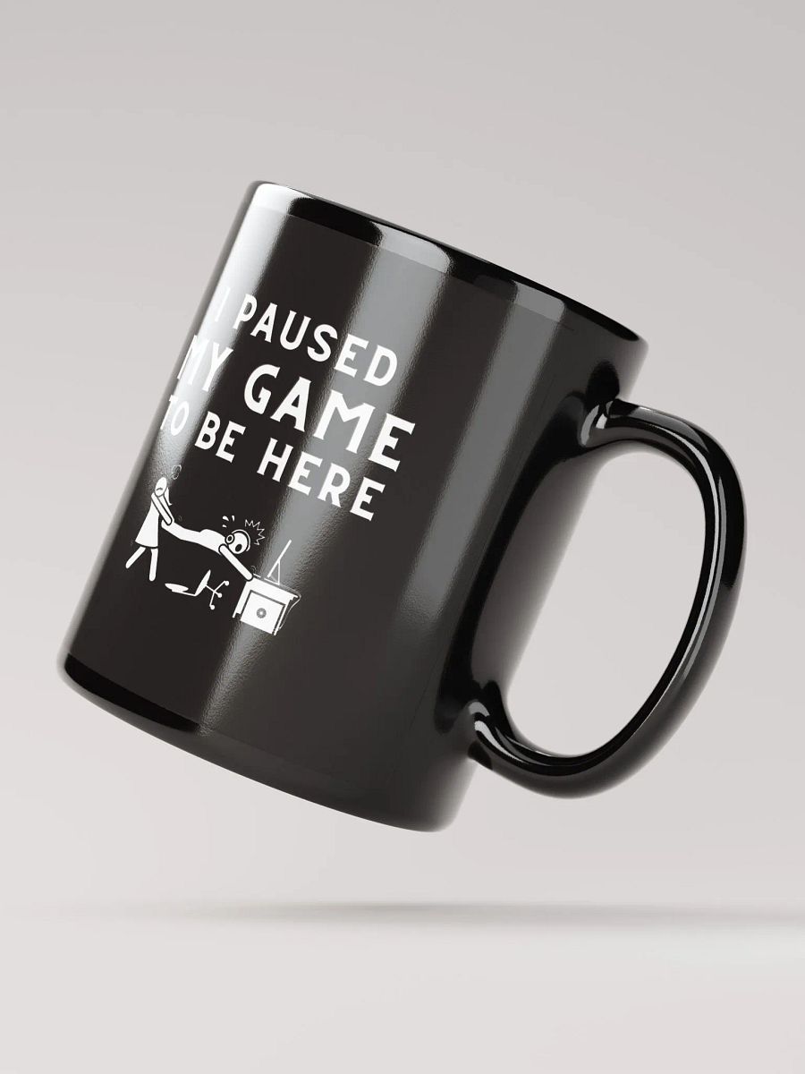 I Paused My Game Coffee Mug (Black) product image (3)