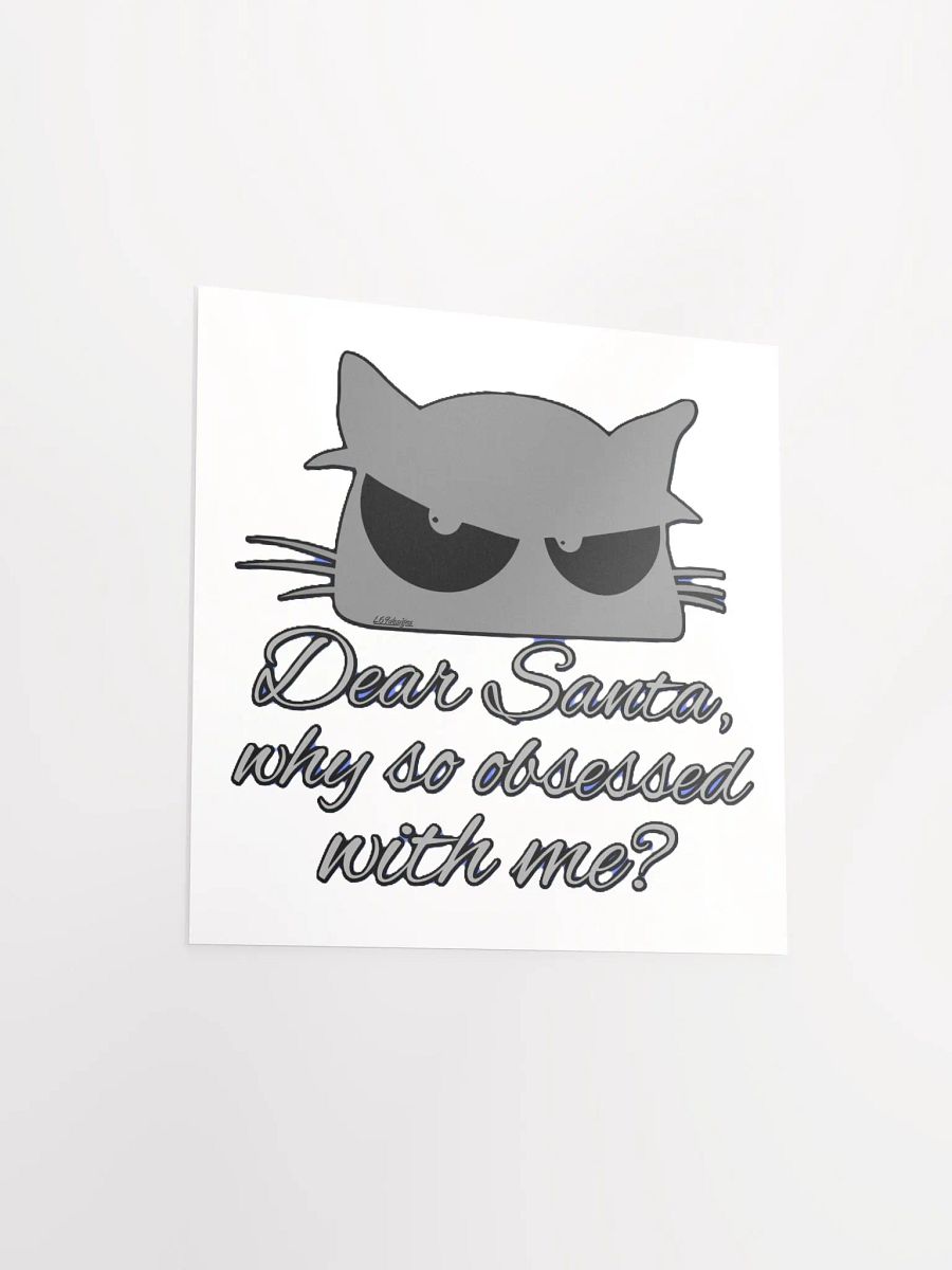 DEAR SANTA, WHY SO OBSESSED WITH ME? product image (8)