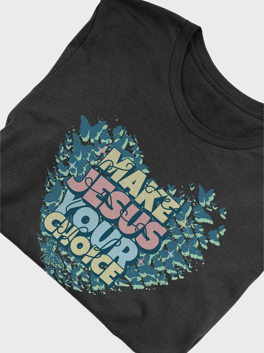 Make Jesus Your Choice product image (5)