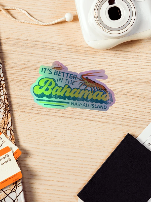Nassau Bahamas Sticker Holographic : It's Better In The Bahamas : Spiny Lobster product image (1)