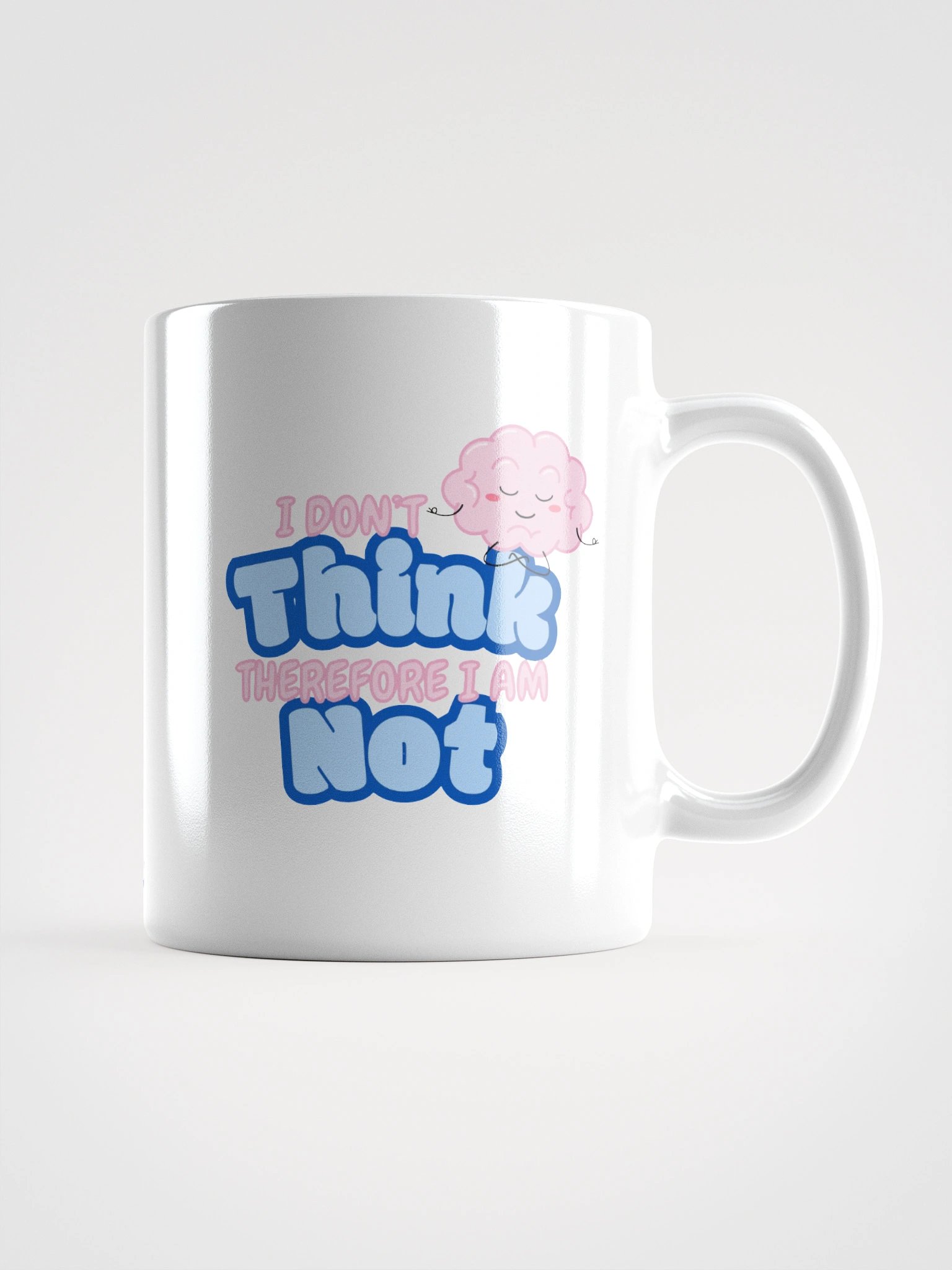 "I Don't Think" Solid Mug product image (1)