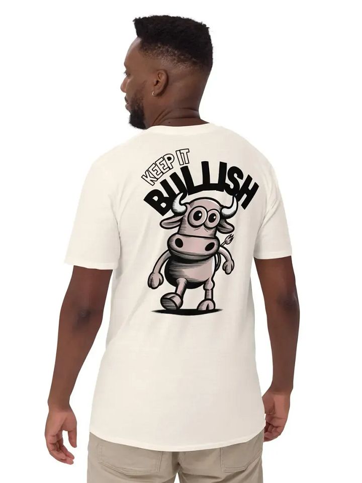 Keep it Bullish Shirt product image (19)