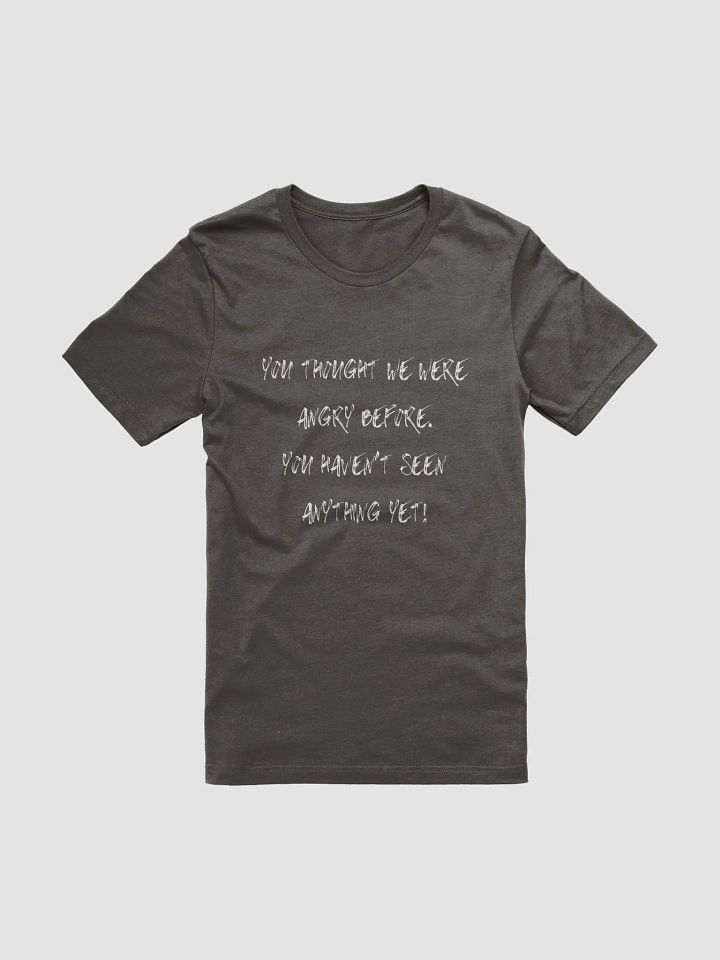 We're Coming T-Shirt product image (1)