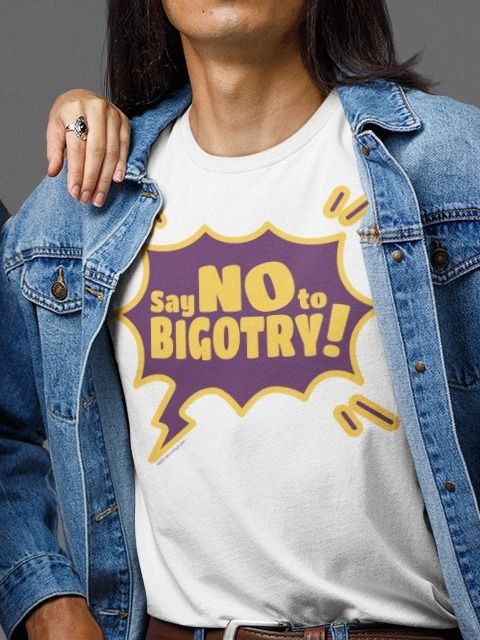 Say no to Bigotry! product image (2)