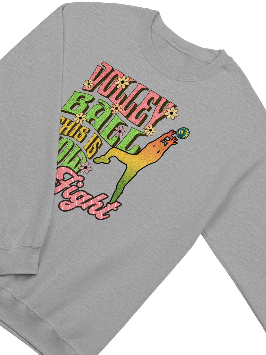 This Is How I Fight Volleyball Sweatshirt product image (14)