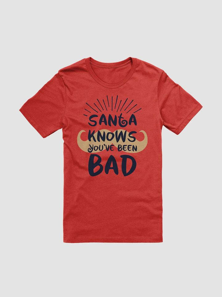 Santa Knows You’ve Been Bad product image (1)